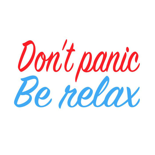 Don't Panic, Be Relax Temalı Baskı Filmi
