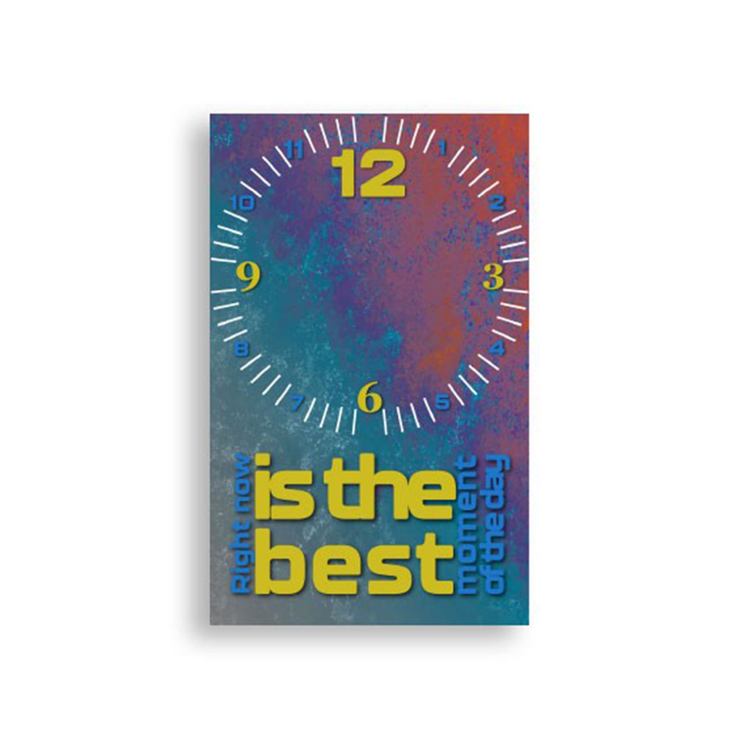 Right Now İs The Best Moment Of The Day 25x40cm pleksi Duvar Saati